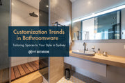 Customization Trends in Bathroomware: Tailoring Spaces to Your Style in Sydney